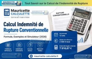 Read more about the article Calcul Indemnité de Rupture Conventionnelle – Formule, Exemples et Simulateur (2026)